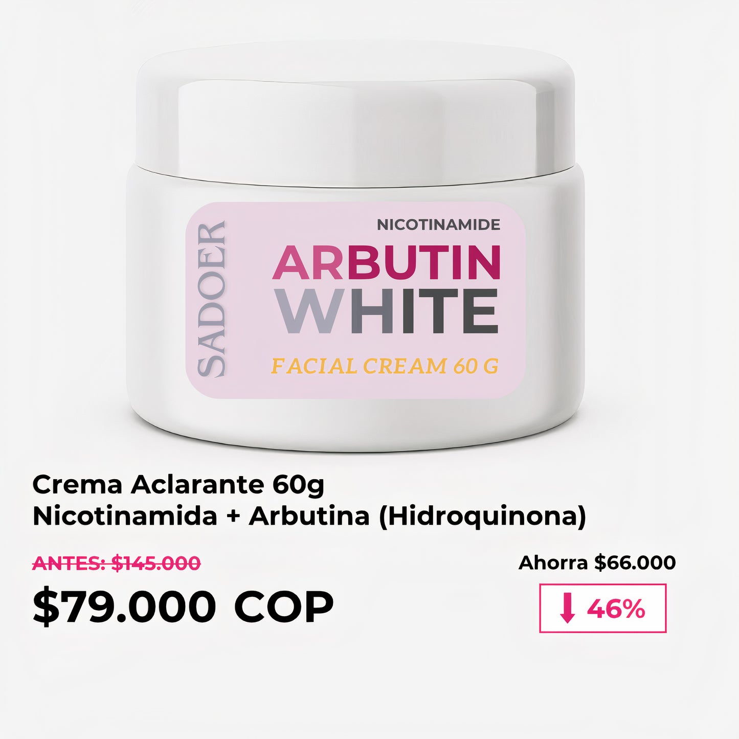 CREMA ACLARANTE 60G DE NICOTINAMIDA + ARBUTINA (HIDROQUINONA)